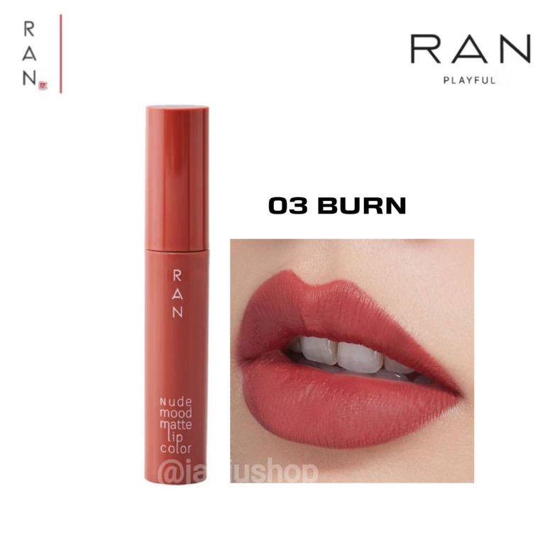 Ran nude mood matte lip color รัน นู้ด มู้ด แมท ลิป 4ml - 03. burn